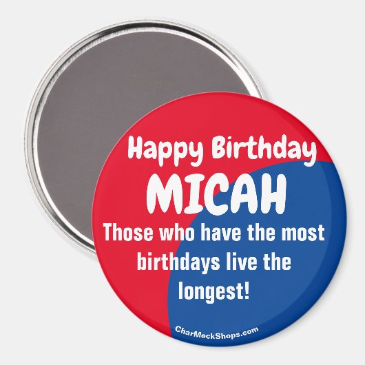Happy Birthday MICAH red/blue magnet (Voorkant / Achterkant)