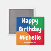 Happy Birthday Michelle magnet (Voorkant / Achterkant)