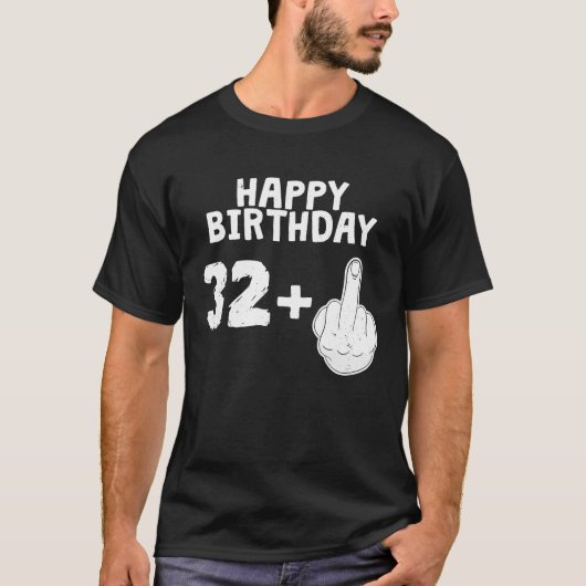 HAPPY BIRTHDAY + Middelvinger T Cool 33rd Bday T-shirt (Voorkant)
