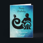 Happy Birthday mijn Aquarius Friend, Zodiac Sign Kaart<br><div class="desc">Happy Birthday,  mijn Aquarius vriend,  Zodiac Horoscope Sign</div>