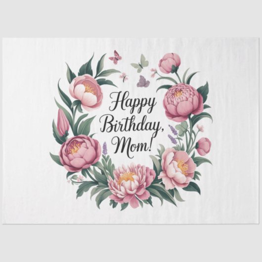 Happy Birthday Mom Bloemenontwerp Tissuepapier (Voorkant)