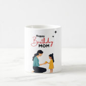 Happy Birthday Mom – Cute Mother an   Mug Magische Mok (Center)