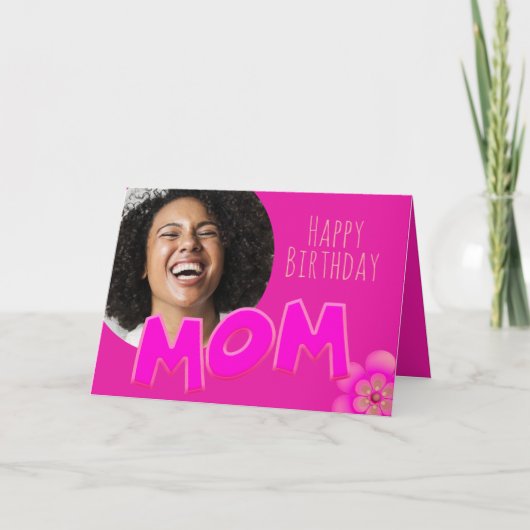 Happy Birthday Mom Nieuwigheidstekst - Aangepaste  Kaart (Voorkant)