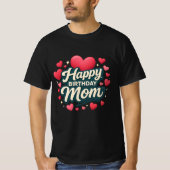Happy birthday Mom T-shirt (Voorkant)