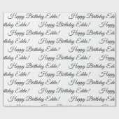 Happy Birthday Name Black White Personaliseren Cadeaupapier (Vlak)