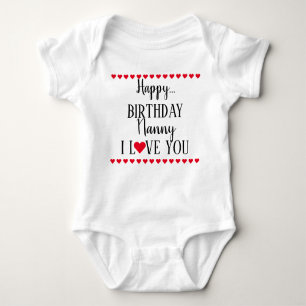 Happy Birthday Nanny Ik hou van je Baby Bodysuit