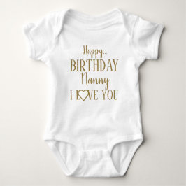 Happy Birthday Nanny Ik hou van je Baby Bodysuit