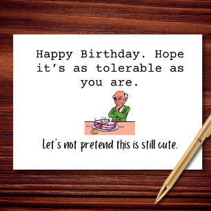 Happy Birthday nauwelijks te verdragen editie Kaart