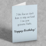 Happy Birthday Niece van oom Humor Funny Kaart<br><div class="desc">Dit ontwerp is gemaakt met behulp van digitale kunst. Het kan in het gebied worden aangepast door de klik aan te passen en de naam, initialen of woorden aan te passen. U kunt de tekstkleur en de stijl ook veranderen of de tekst voor een slechts ontwerp van het afbeelding schrappen....</div>