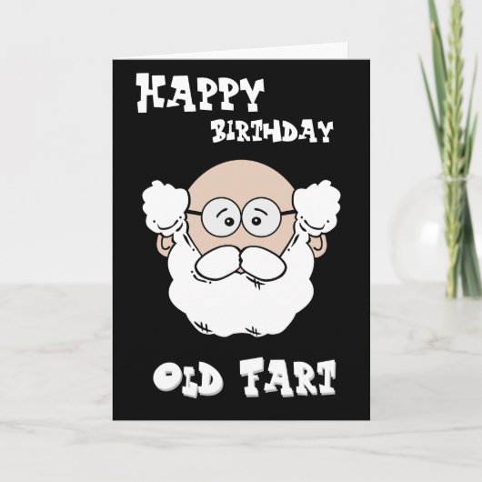 Happy Birthday Old Fart - Schattige oud Man Kaart (Voorkant)