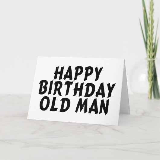 Happy Birthday Oud Man Kaart (Voorkant)