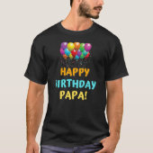 Happy Birthday Papa Grandpa Birthday Gift  T-shirt (Voorkant)