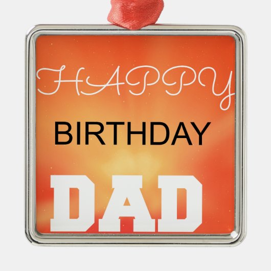Happy Birthday papa Metalen Ornament (Voorkant)
