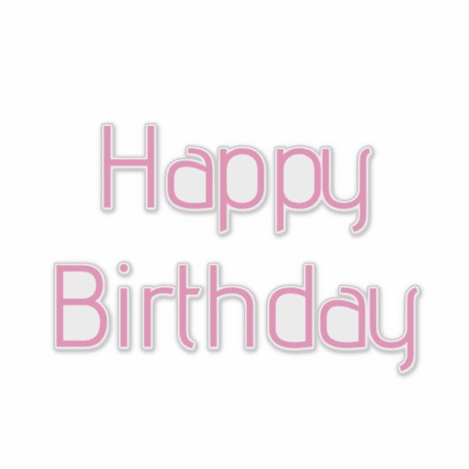 Happy Birthday Pink Custom Color Eenvoudig Schatti Sticker (Voorkant)