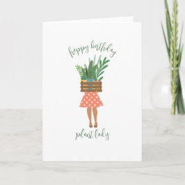 Happy Birthday Plant Lady Card Kaart