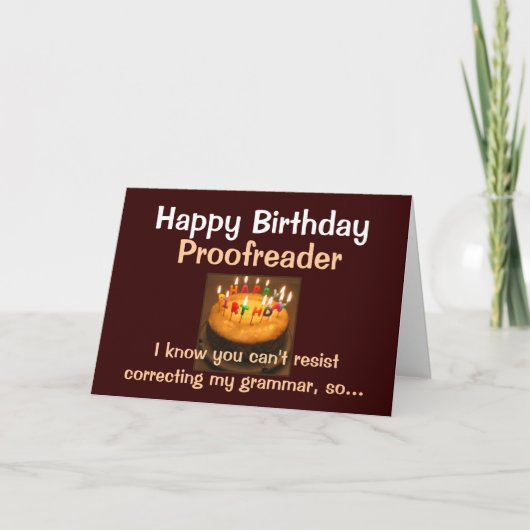 Happy Birthday Proofreader Kaart (Voorkant)