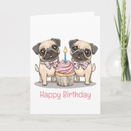 Happy Birthday Pug Dogs Cupcake Kaart