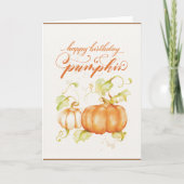 Happy Birthday Pumpkin 5 x 7 Kaart (Voorkant)
