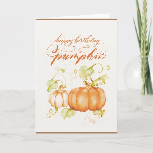 Happy Birthday Pumpkin 5 x 7 Kaart (Voorkant)