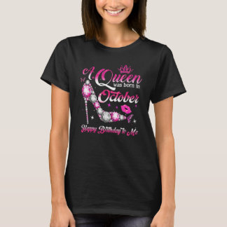 Happy Birthday Queen werd geboren in oktober. T-shirt