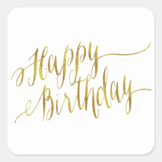 Happy Birthday Quote Gold Faux Folie Quottes Vierkante Sticker (Voorkant)