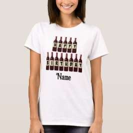 Happy Birthday Red Wine Botles Gepersonaliseerd T-shirt
