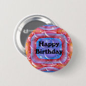 Happy Birthday Ronde Button 5,7 Cm (Voorkant /achterkant)