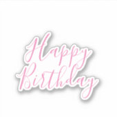 Happy Birthday Roze Custom Kleur Eenvoudig Schatti Sticker (Voorkant)