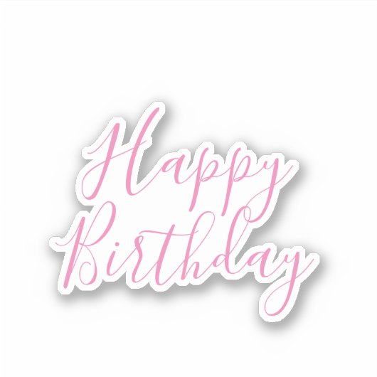 Happy Birthday Roze Custom Kleur Eenvoudig Schatti Sticker (Voorkant)