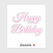 Happy Birthday Roze Custom Kleur Trendy Schattige  Sticker (Vel)