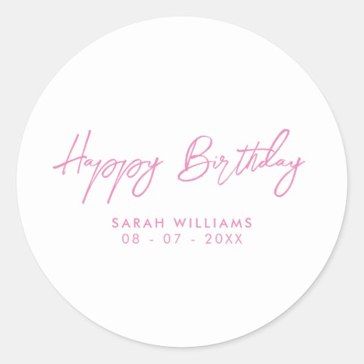 Happy Birthday roze en White Modern Script Ronde Sticker (Voorkant)