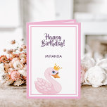 Happy Birthday roze prinses zwan wit Kaart<br><div class="desc">Een zoete roze prinses zwaan op een witte achtergrond. Roze lijsten. Met de tekst: Happy Birthday! Sjabloon voor een naam. Paarse letters. Binnen: roze lijsten en een kleine zwaan aan beide zijden. Ruimte voor handmatige schrijven.</div>