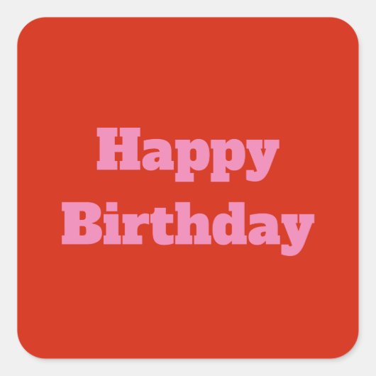 Happy Birthday Roze Sinaasappel Custom Kleurrijke  Vierkante Sticker (Voorkant)