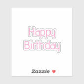 Happy Birthday Roze Wit Custom Kleur Eenvoudig Sch Sticker (Vel)
