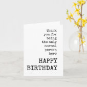 Happy Birthday, sarcastisch, grappig, tekst alleen Kaart (Gele Bloem)