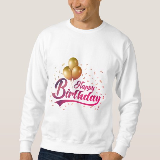 Happy Birthday shirt, het perfecte feestgeschenk! Trui (Voorkant)