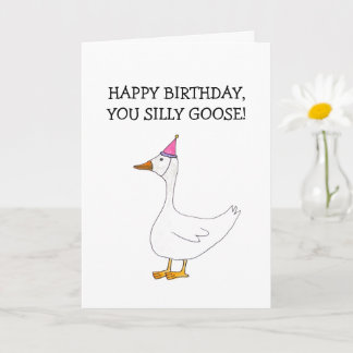 Happy Birthday Silly Goose Card (Blank Inside) Kaart