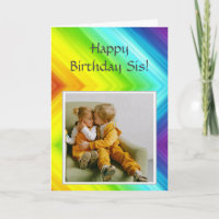 Happy Birthday Sis met foto om aan te passen