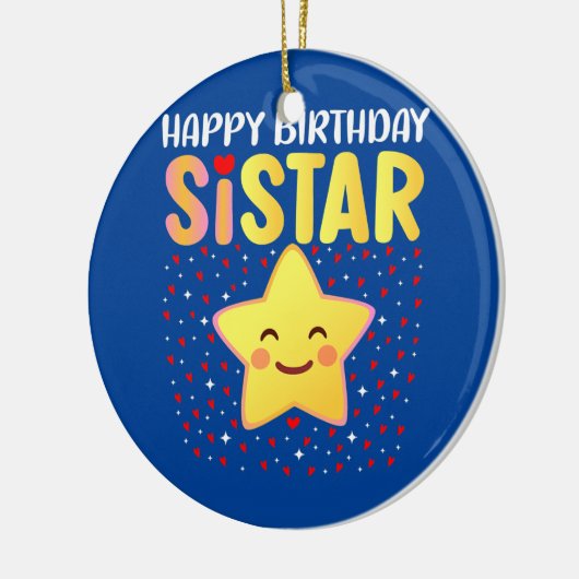 Happy Birthday Sistar Keramisch Ornament (Links)
