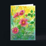 Happy Birthday Sister Pink Cosmos Flowers Kaart<br><div class="desc">A bright pretty happy birthday greeting card decorated with a floral watercolor painting of bright pink cosmos flowers with a sunshine yellow background.  You can change the text to fit your needs.</div>