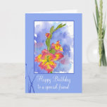 Happy Birthday Special Friend Gladiolus Flower Kaart<br><div class="desc">Een  en kleurrijke gelukkige verjaardagskaart aan een speciale vriend,  versierd met een roze gladiolusbloem met gele en blauwe accenten geschilderd in waterverf.  Mooie kaart om een vriend op zijn verjaardag te sturen!</div>