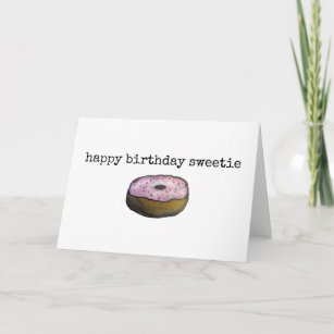 Happy Birthday Sweetie Cute Pun Sweet Donut Card Kaart