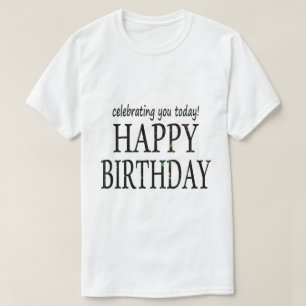 HAPPY BIRTHDAY T-SHIRT