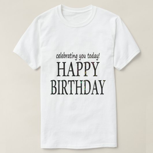 HAPPY BIRTHDAY T-SHIRT (Design voorkant)