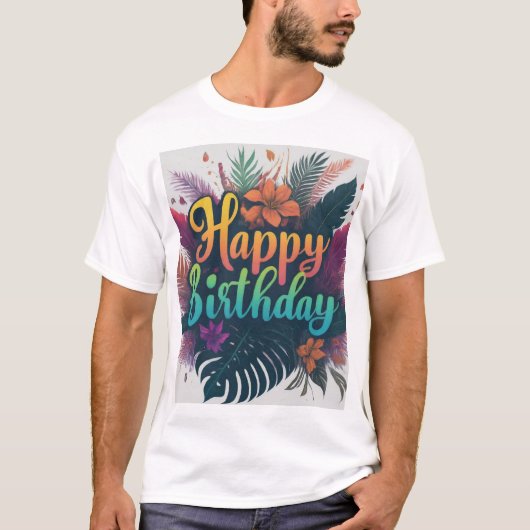 Happy Birthday T-Shirt (Voorkant)