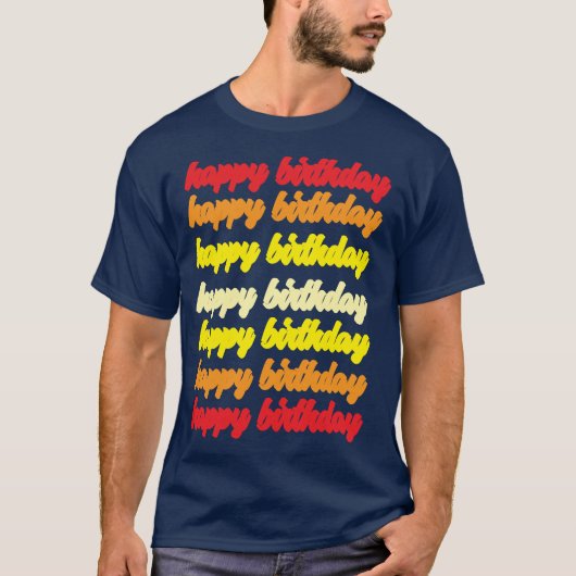 Happy birthday T-shirt (Voorkant)