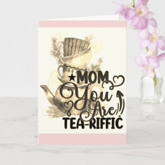 Happy Birthday Tea Loving Mom Funny Pun Kaart (Orchidee)