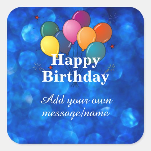 Happy Birthday Template, personalize, Vierkante Sticker (Voorkant)