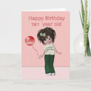 Happy Birthday Ten Year Old Girl Kaart