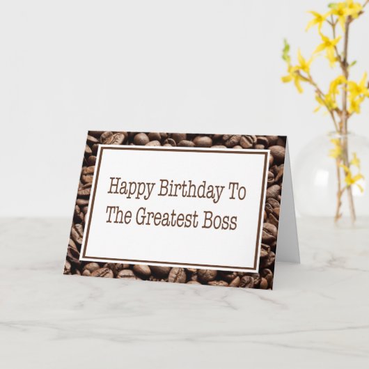 Happy Birthday to Boss Coffee Beans Kaart (Gele Bloem)